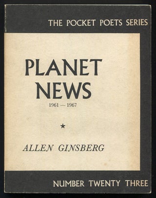Item #502809 Planet News: 1961-1967. Allen GINSBERG