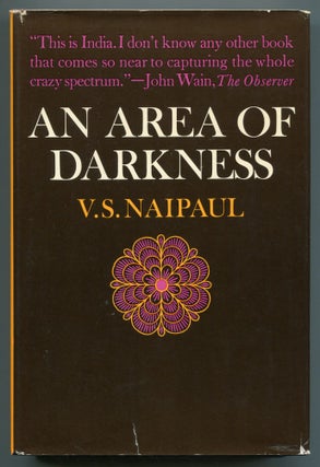 Item #502814 An Area of Darkness. V. S. NAIPAUL