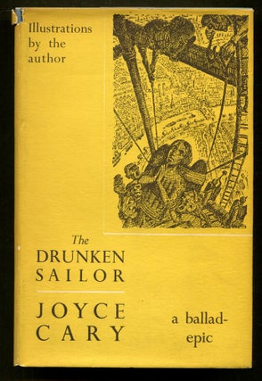 Item #502921 The Drunken Sailor. Joyce CARY