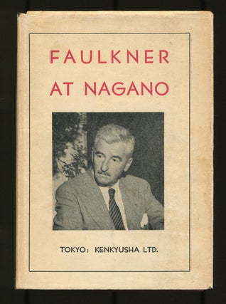 Item #502949 Faulkner at Nagano. William FAULKNER