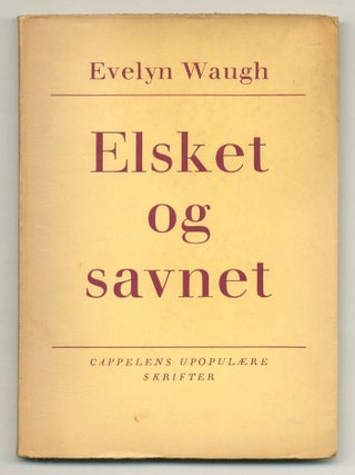 Item #503087 Elsket og Savnet: En Anglo-Amerikansk Tragedie [The Loved One: An Anglo-American...