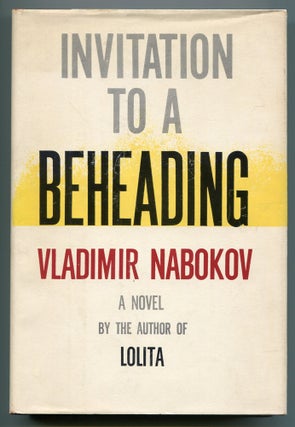 Item #503127 Invitation to a Beheading. Vladimir NABOKOV