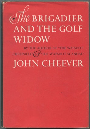 Item #503187 The Brigadier and the Golf Widow. John CHEEVER
