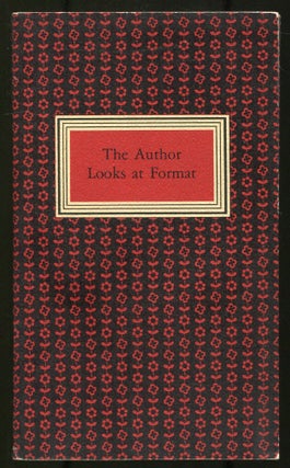 Item #503341 The Author Looks at Format. Pearl S. BUCK, William Carlos Williams, Ray Freiman,...
