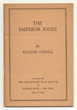 Item #503401 The Emperor Jones. Eugene O'NEILL