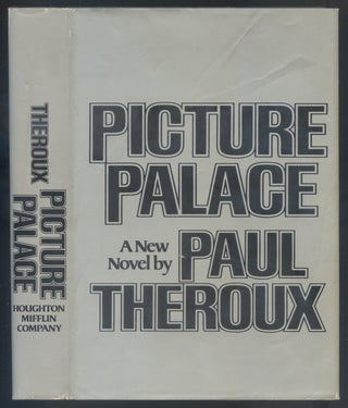 Item #503440 Picture Palace: A Novel. Paul THEROUX