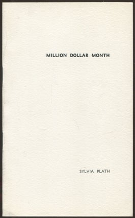 Item #503471 Million Dollar Month. Sylvia PLATH