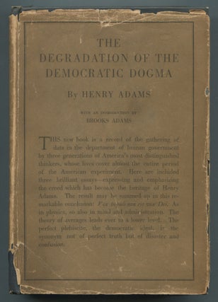 Item #503602 The Degradation of the Democratic Dogma. Henry ADAMS