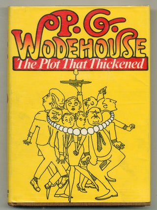 Item #503712 The Plot That Thickened. P. G. WODEHOUSE