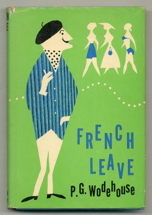 Item #503713 French Leave. P. G. WODEHOUSE
