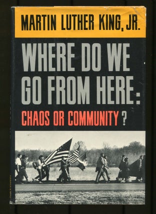 Item #503736 Where do We Go from Here: Chaos or Community? Martin Luther KING, Jr