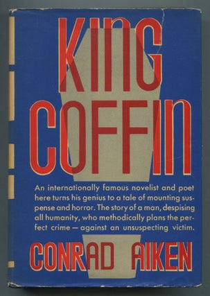 Item #503771 King Coffin. Conrad AIKEN