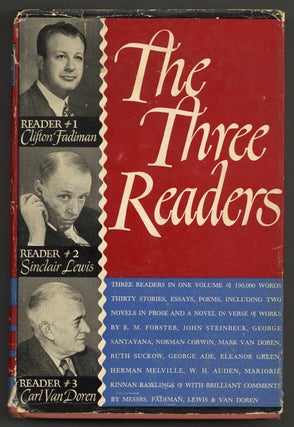 Item #504020 The Three Readers: An Omnibus of Novels, Stories, Essays & Poems Selected with...