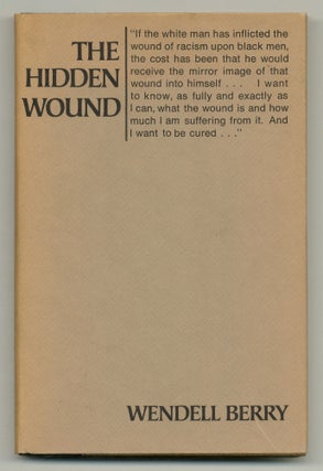 Item #504069 The Hidden Wound. Wendell BERRY