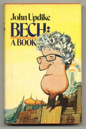 Item #504193 Bech: A Book. John UPDIKE
