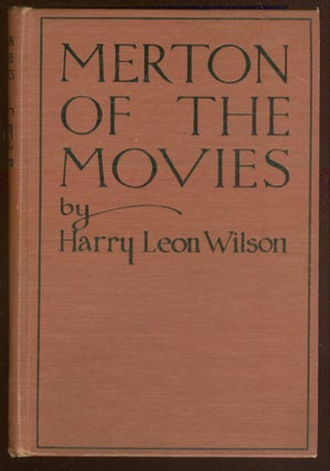 Item #50420 Merton of the Movies. Harry Leon WILSON