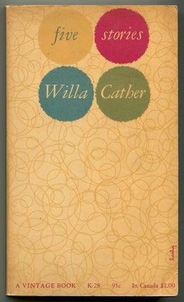 Item #504238 Five Stories. Willa CATHER
