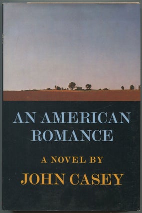 Item #504294 An American Romance. John CASEY