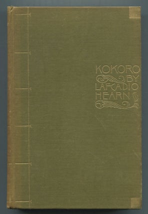 Item #504305 Kokoro. Hints and Echoes of Japanese Inner Life. Lafcadio HEARN