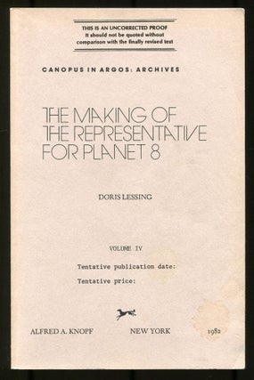 Item #504474 The Making of the Representative for Planet 8: Volume IV. Doris LESSING