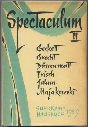 Item #504487 Spectaculum II: Sechs Moderne Theaterstucke. Beckett - Brecht - Durrenmatt - Frisch...