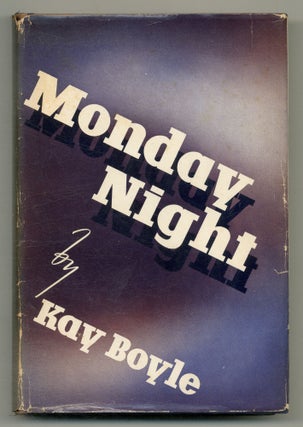 Item #504562 Monday Night. Kay BOYLE