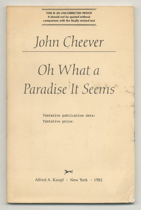 Item #504629 Oh What a Paradise It Seems. John CHEEVER
