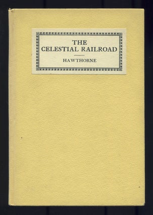 Item #504720 The Celestial Railroad. Nathaniel HAWTHORNE