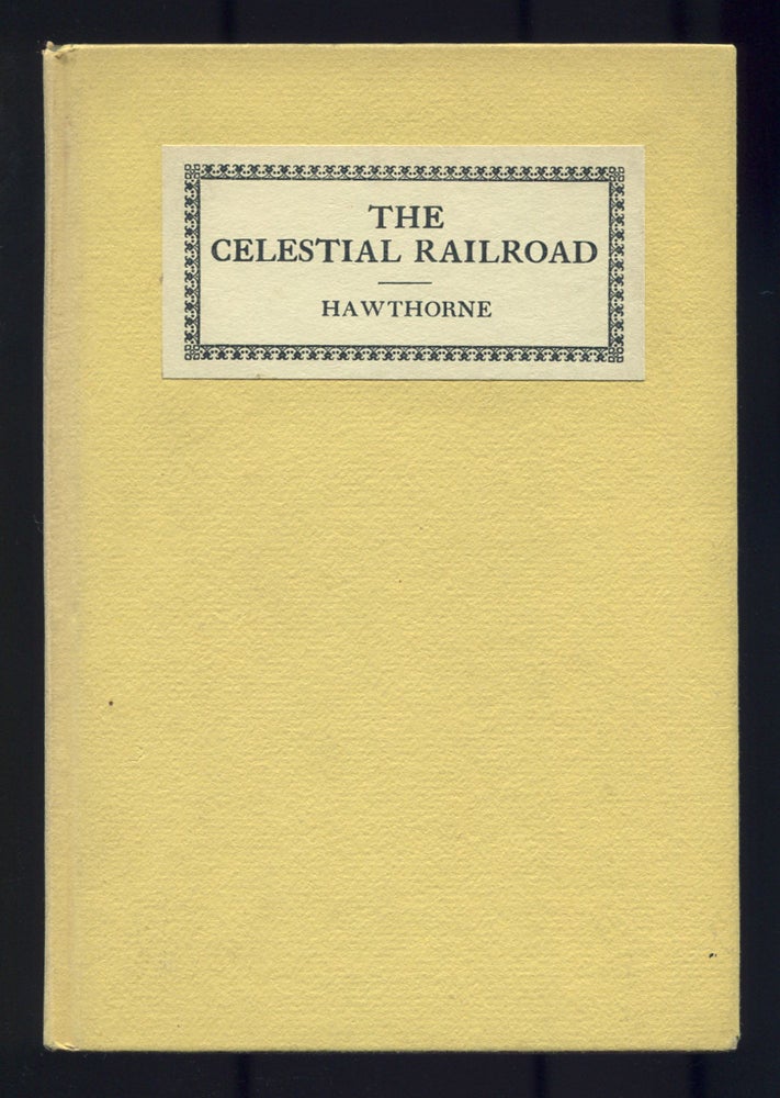 Item #504720 The Celestial Railroad. Nathaniel HAWTHORNE.