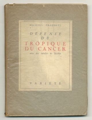 Item #504761 Defense du Tropique du Cancer. Michael FRAENKEL, Henry Miller