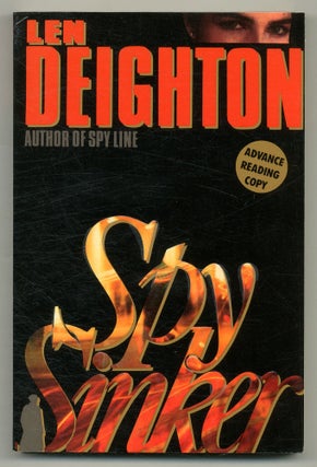 Item #504796 Spy Sinker. Len DEIGHTON