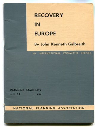 Item #504828 Recovery in Europe. John Kenneth GALBRAITH