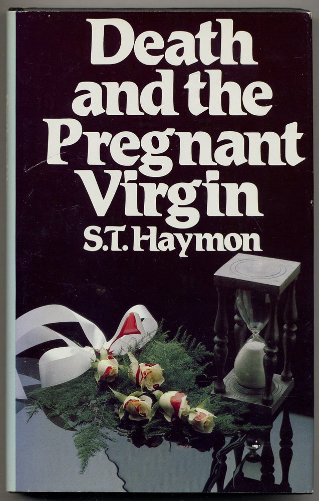 Item #50490 Death and the Pregnant Virgin. S. T. HAYMON.