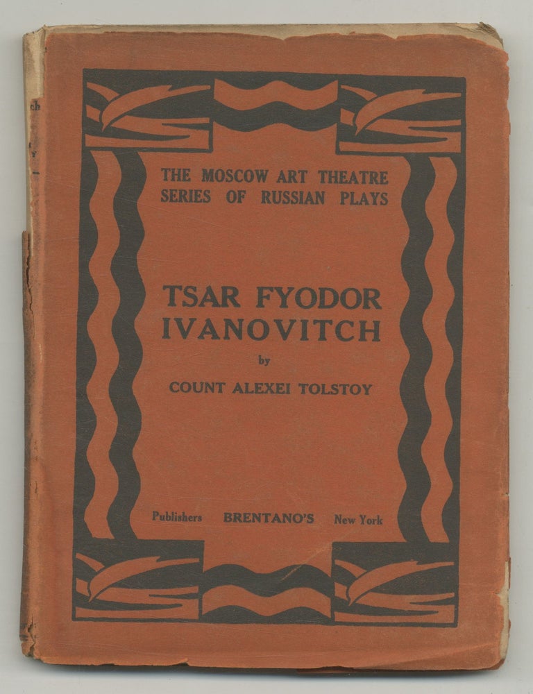 Tsar Fyodor Ivanovitch. A Play in Five Acts. Count Alexei TOLSTOY, Clifford Odets.