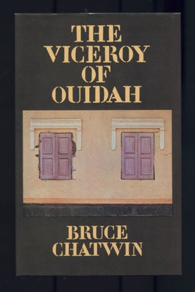 Item #505092 The Viceroy of Ouidah. Bruce CHATWIN