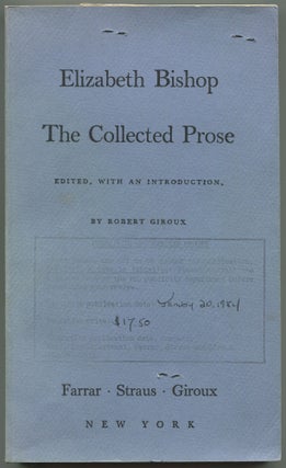 Item #505125 The Collected Prose. Elizabeth BISHOP