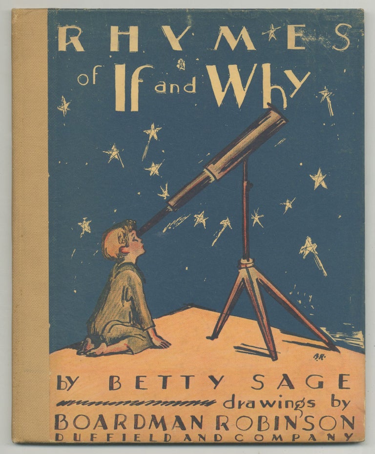 Item #505186 Rhymes of If and Why. Betty SAGE, Boardman Robinson.