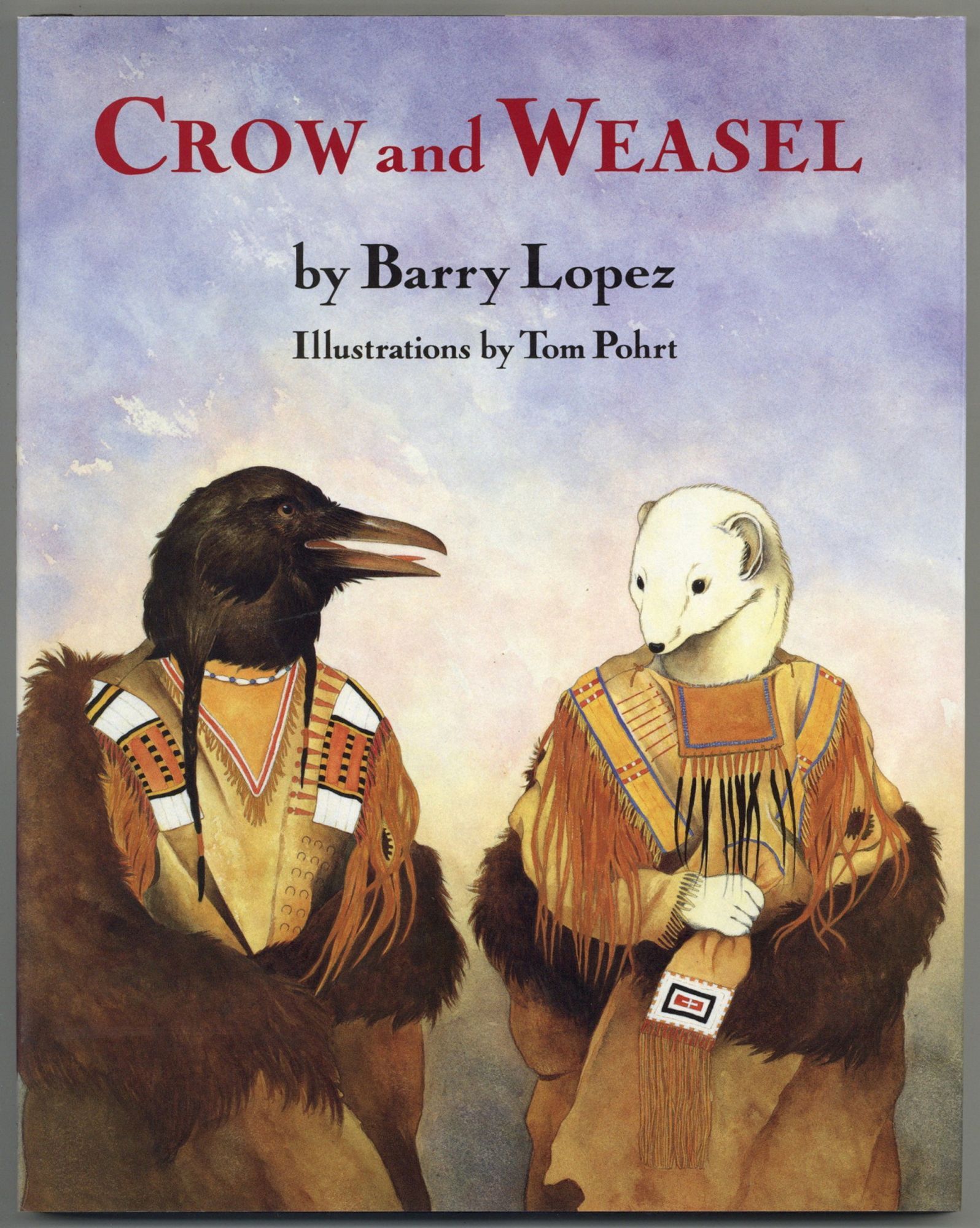 Crow and Weasel | Barry LOPEZ