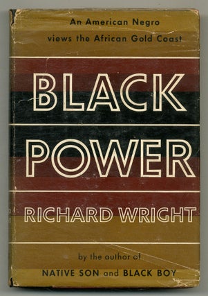 Item #505327 BLACK Power: A Record of Reactions in a Land of Pathos. Richard WRIGHT