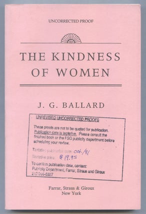 Item #505412 The Kindness of Women. J. G. BALLARD