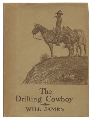 Item #505429 The Drifting Cowboy. Will JAMES