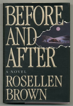 Item #505562 Before and After. Rosellen BROWN