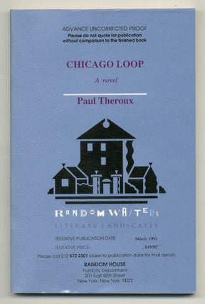 Item #505712 Chicago Loop. Paul THEROUX