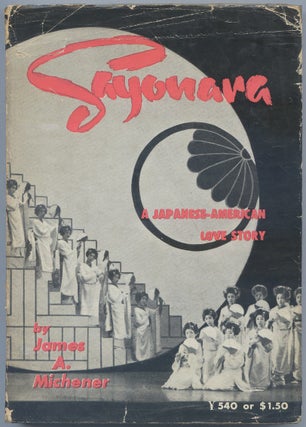 Item #505874 Sayonara: A Japanese-American Love Story. James A. MICHENER