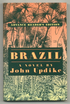 Item #506028 Brazil. John UPDIKE