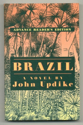 Item #506084 Brazil. John UPDIKE