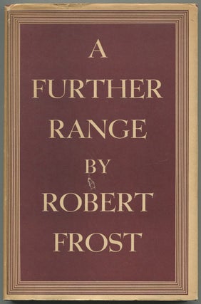 Item #506202 A Further Range. Robert FROST