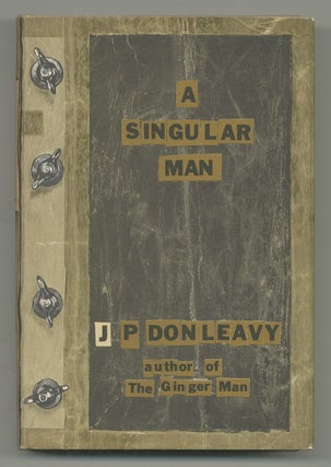 Item #506315 A Singular Man. J. P. DONLEAVY