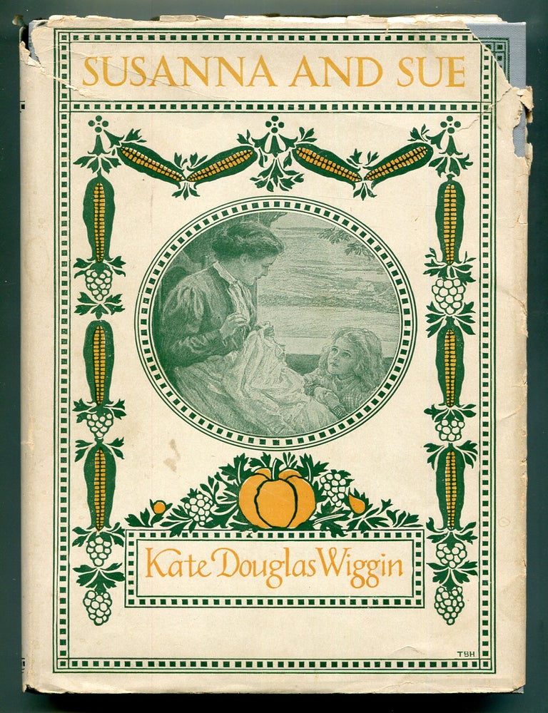 Susanna and Sue. Kate Douglas WIGGIN, N. C.