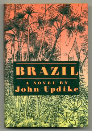 Item #506352 Brazil. John UPDIKE